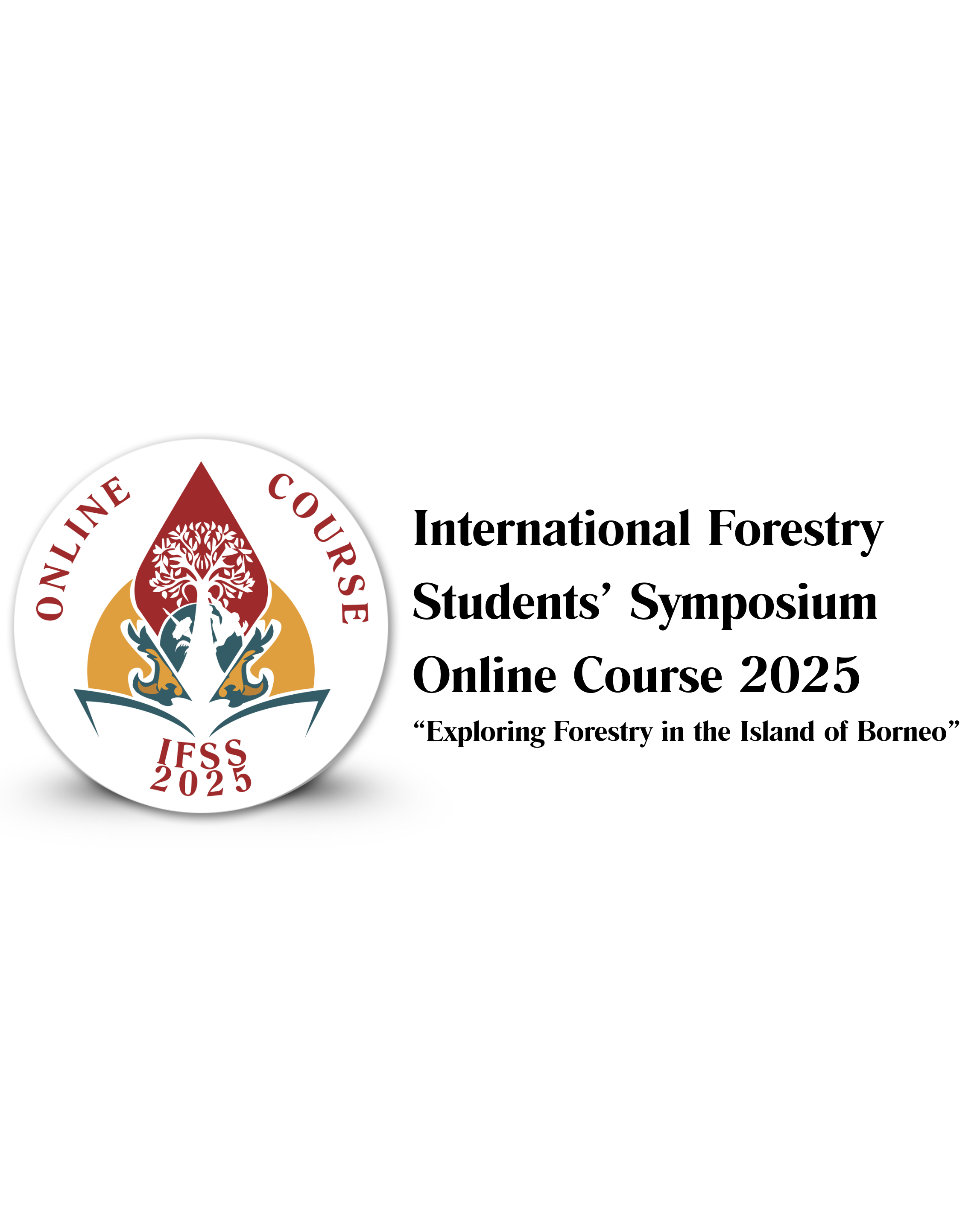 International Forestry Students’ Symposium Online Course 2025 “Exploring Forestry in the Island of Borneo” (5)